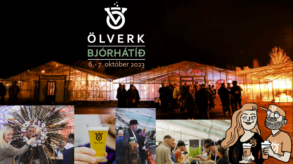 Bjórhátíð Ölverk 6. - 7. október 2023 // Beerfestival in Iceland